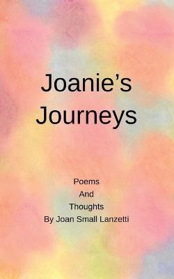 Joanie's Journey(English, Paperback, Lanzetti Joan Small)