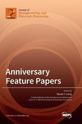 Anniversary Feature Papers(English, Hardcover, unknown)