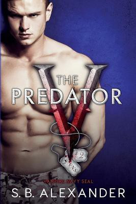 The Predator(English, Paperback, Alexander S B)