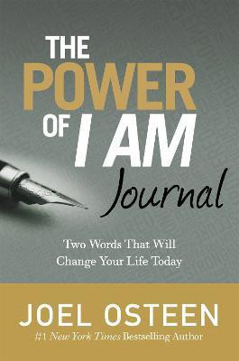 The Power Of I Am Journal(English, Hardcover, Osteen Joel)
