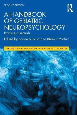 A Handbook of Geriatric Neuropsychology(English, Paperback, unknown)