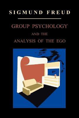 Group Psychology and the Analysis of the EGO(English, Paperback, Freud Sigmund)