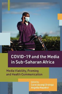 COVID-19 and the Media in Sub-Saharan Africa(English, Hardcover, unknown)