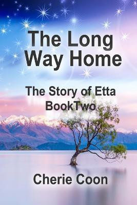 The Long Way Home(English, Paperback, Coon Cherie)