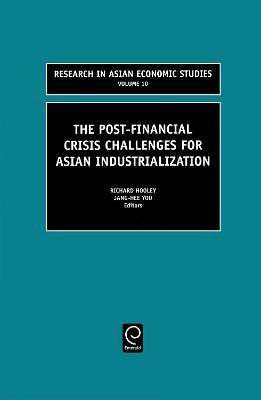 The Post Financial Crisis Challenges for Asian Industrialization(English, Hardcover, unknown)