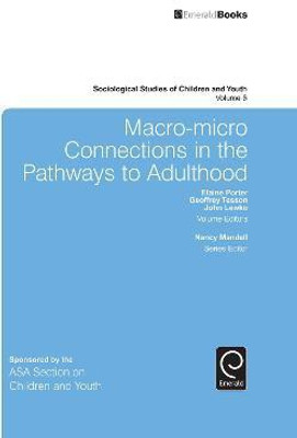 Macro-Micro Connections in the Pathways to Adulthood(English, Paperback, unknown)