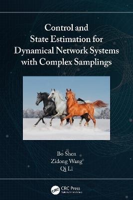 Control and State Estimation for Dynamical Network Systems with Complex Samplings(English, Hardcover, Shen Bo)