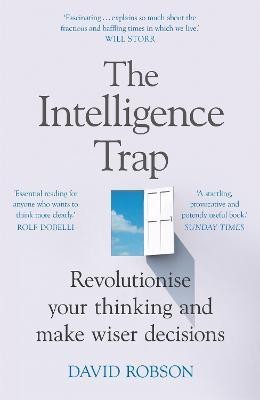 The Intelligence Trap(English, Paperback, Robson David)