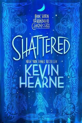 Shattered(English, Paperback, Hearne Kevin)