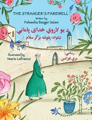 The (English and Pashto Edition) Stranger's Farewell(English, Paperback, Salam Palmasha Bazger)