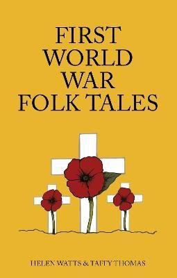 First World War Folk Tales(English, Electronic book text, Thomas Taffy)