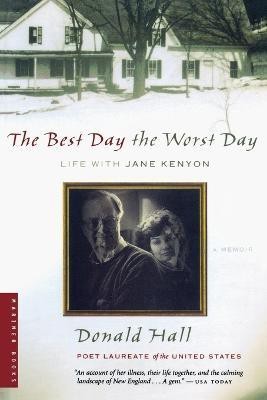 Best Day the Worst Day(English, Paperback, Hall Donald Author)