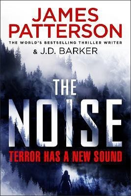 The Noise(English, Paperback, Patterson James)