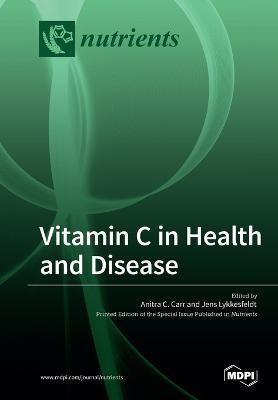 Vitamin C in Health and Disease(English, Paperback, unknown)