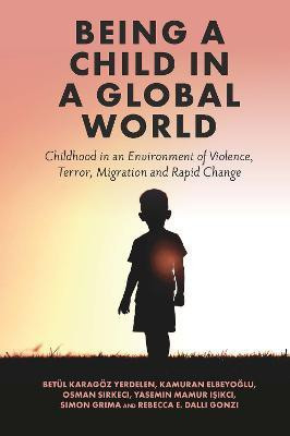 Being a Child in a Global World(English, Hardcover, unknown)