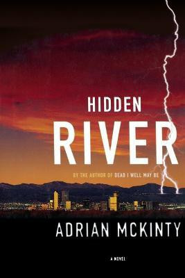 Hidden River(English, Paperback, McKinty Adrian)