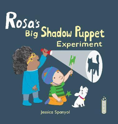 Rosa's Big Shadow Puppet Experiment(English, Hardcover, Spanyol Jessica)