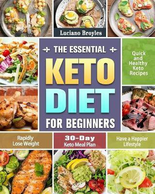 The Essential Keto Diet for Beginners(English, Paperback, Broyles Luciano)