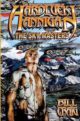 The Adventures of Hardluck Hannigan(English, Paperback, Craig Bill)