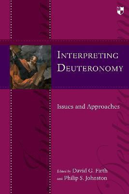 Interpreting Deuteronomy(English, Paperback, Johnston David G Firth, Philip S)
