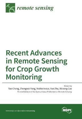 Recent Advances in Remote Sensing for Crop Growth Monitoring(English, Hardcover, unknown)