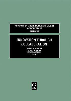 Innovation through Collaboration 1 Edition(English, Hardcover, unknown)