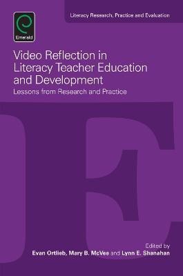 Video Reflection in Literacy Teacher Education and Development(English, Electronic book text, unknown)