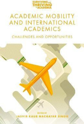 Academic Mobility and International Academics(English, Paperback, unknown)