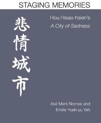 Staging Memories(English, Paperback, Nornes Abe Markus)