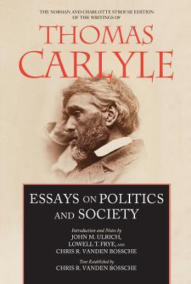 Essays on Politics and Society(English, Hardcover, Carlyle Thomas)