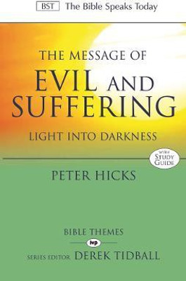 The Message of Evil and Suffering(English, Paperback, Hicks Peter)