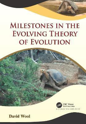 Milestones in the Evolving Theory of Evolution(English, Paperback, Wool David)