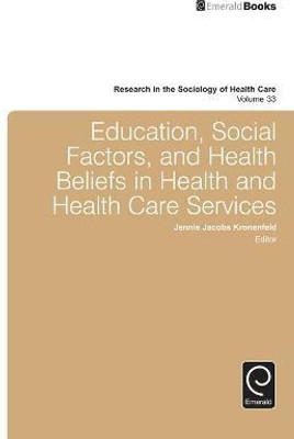 Education, Social Factors And Health Beliefs In Health And Health Care(English, Hardcover, unknown)
