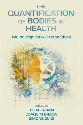 The Quantification of Bodies in Health(English, Hardcover, unknown)