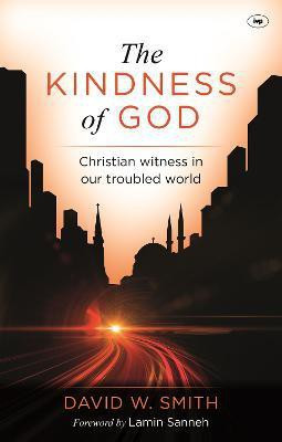 The Kindness of God(English, Paperback, Smith David W.)