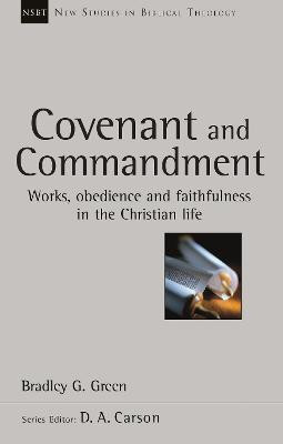 Covenant and Commandment(English, Paperback, Green Bradley G)