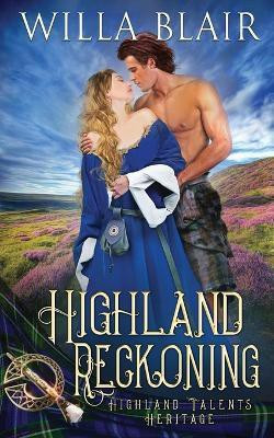 Highland Reckoning(English, Paperback, Blair Willa)