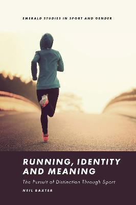 Running, Identity and Meaning(English, Hardcover, Baxter Neil)