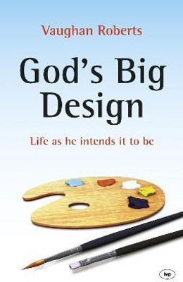 God's Big Design(English, Paperback, Roberts Vaughan)