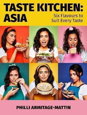 Taste Kitchen: Asia(English, Hardcover, Armitage-Mattin Philli)