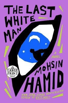 The Last White Man(English, Paperback, Hamid Mohsin)