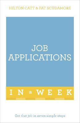 Job Applications In A Week(English, Paperback, Scudamore Pat)