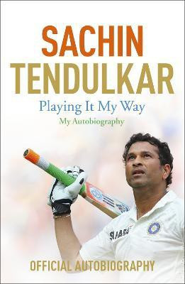Playing It My Way(English, Paperback, Tendulkar Sachin)