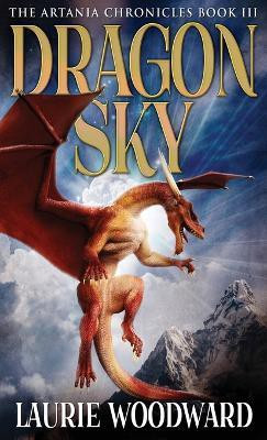 Dragon Sky(English, Hardcover, Woodward Laurie)