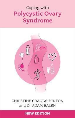 Coping with Polycystic Ovary Syndrome(English, Paperback, Craggs-Hinton Christine)