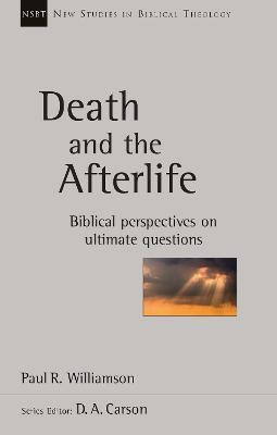 Death and the Afterlife(English, Paperback, Williamson Paul R)