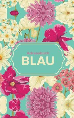 Adressbuch Blau(German, Paperback, Us Journals R)