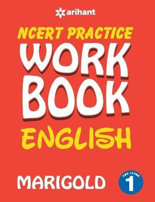 Ncert Practice Workbook English Marigold for Class 1  - For Class 1(English, Paperback, Arihant Experts)