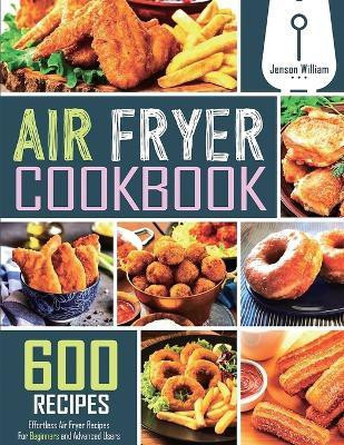 Air Fryer Cookbook(English, Paperback, William Jenson)