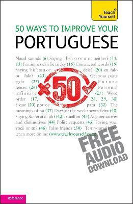 50 Ways to Improve your Portuguese: Teach Yourself(English, Paperback, Tostevin Helena)